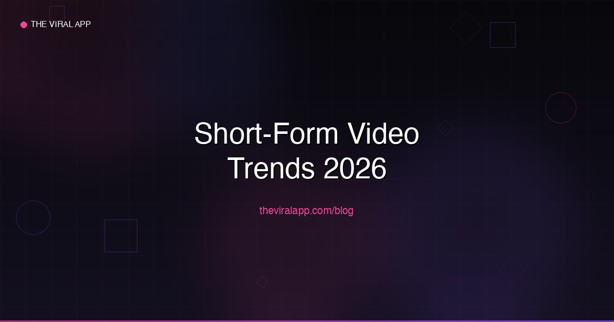 2026 Short-Form Video Trends for B2C Apps