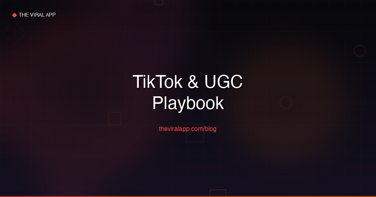 TikTok + UGC Playbook with real campaign results